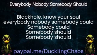 Everybody Nobody Somebody Should