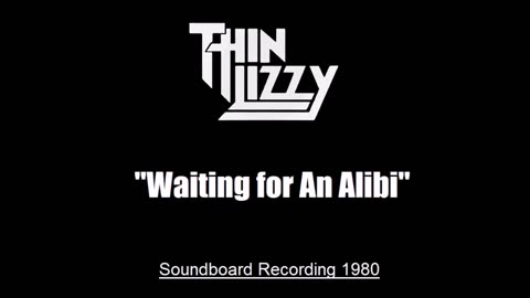 Thin Lizzy - Waiting For An Alibi (Live in Tokyo, Japan 1980) Soundboard