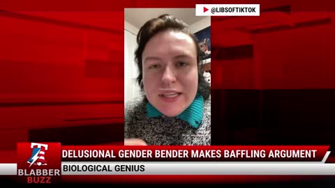 Delusional Gender Bender Makes Baffling Argument