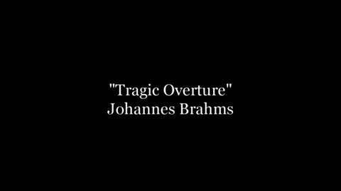 Brahms's Tragic Overture, Op. 81 - JOHANNES BRAHMS