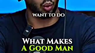 what makes a good man