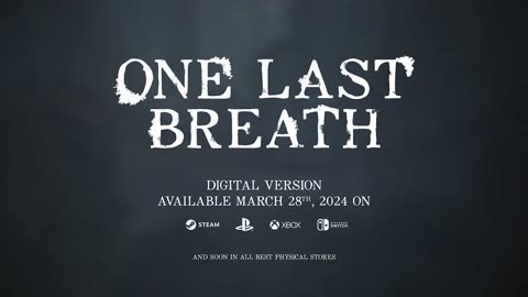 One Last Breath - Official Release Date Trailer