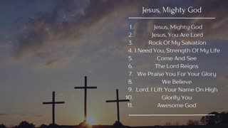 Jesus, Mighty God - Album