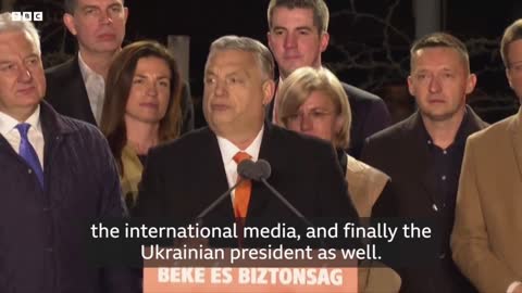Hungary PM Viktor Orban criticizes Zelensky at victory speech
