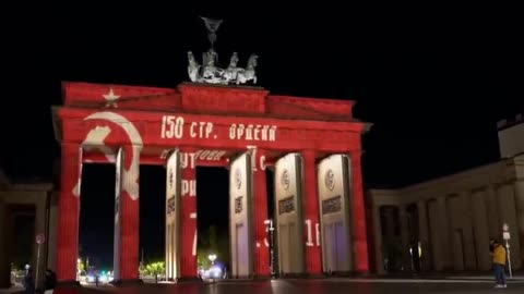 BERLIN: BRANDENBURG GATE'S PROJECTOR GOT HACKED SHOWING 1945 SOVIET VICTORY FLAG