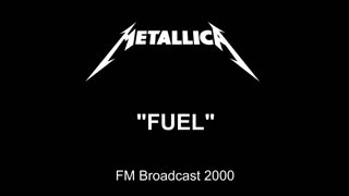 Metallica - Fuel (Live in Chicago, Illinois 2000) FM Broadcast