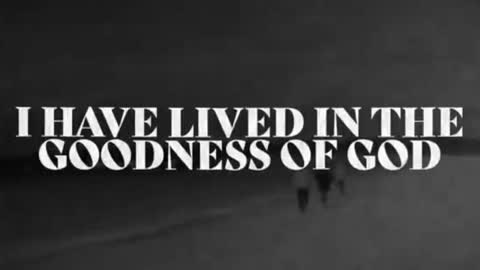 "Goodness of God" - Rhett Walker