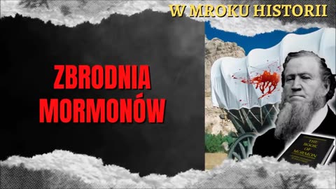 Zbrodnia mormonów - masakra w Mountain Meadow _ W mroku historii #42