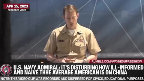Navy Admiral's Analysis On China Threat And Americans Sleeping On It Is Best Ever