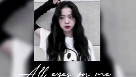 Jisoo - All eyes on meSped up