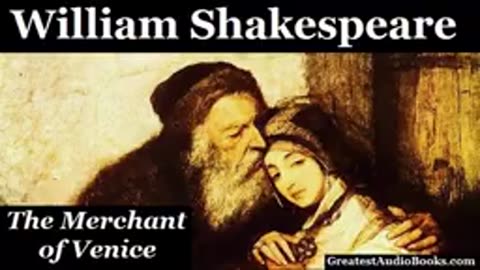 Merchant of Venice - Shakespeare Dramatic Reading