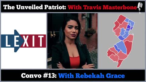 The Unveiled Patriot - Convo #13: With Rebekah Grace