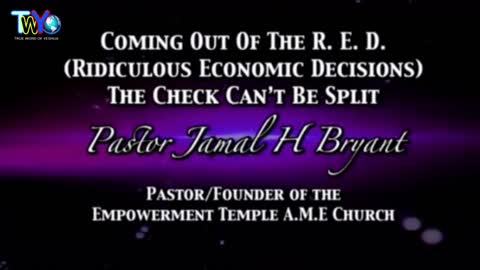 Dr. Jamal H. Bryant, THE CHECK CAN'T BE SPLIT - June 24th, 2018.