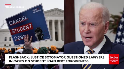 FLASHBACK- Sonia Sotomayor Presses Lawyers In Cases That Sunk Biden's Student Loan Cancellation Plan