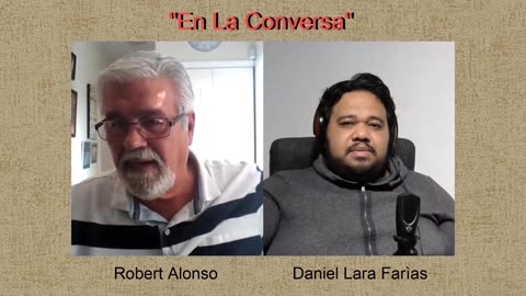 2019 M05 May - En La Conversa con Daniel Lara Farías - No. No. 32