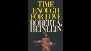 Time Enough for Love - Robert Heinlein Audiobook