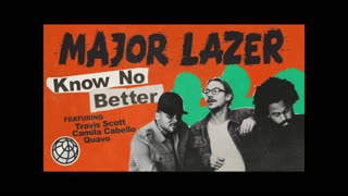 Know No Better Piano Only (Major Lazer, Travis Scott, Camila Cabello and Quavo)