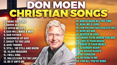 ✝️ Don Moen Best Christian Worship Songs Playlist - Gospel Hits