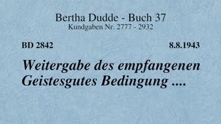 BD 2842 - WEITERGABE DES EMPFANGENEN GEISTESGUTES BEDINGUNG ....