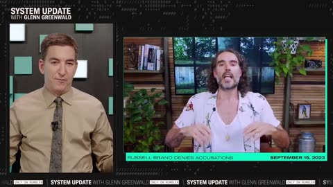 Glenn Greenwald-New Russell Brand Accusations Deserve Scrutiny & Due Process | SYSTEM UPDATE