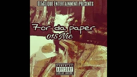 015Nic- For Da Paper (OFFICIAL AUDIO)