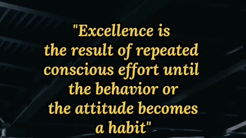 Effort breeds excellence.