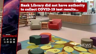 Sask Library did not have authority to collect COVID-19 test results