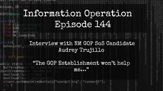 IO Episode 144 - NM GOP SoS Candidate Audrey Trujillo And The Fight For Election Integrity