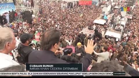 CUBAAN BUNUH | Imran Khan Cedera Ditembak