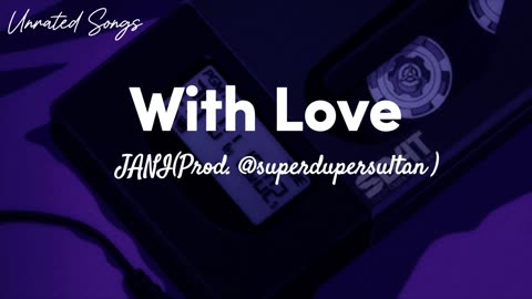 With Love - JANI (Prod. @superdupersultan )