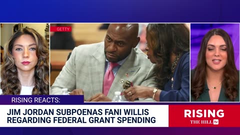 Fani Willis SUBPOENED By Jim JordanRegarding Federal Grants: Rising Reacts