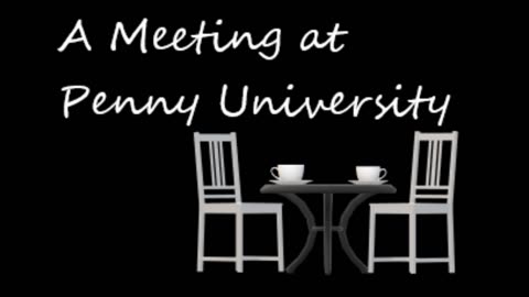 A Meeting at Penny University