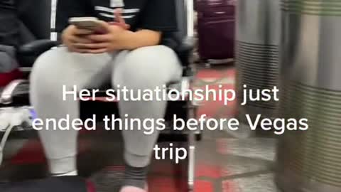 Her situationship just ended things before Vegastrip