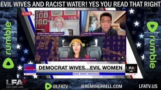 LFA TV SHORT: EVIL WIVES & RACIST WATER!!