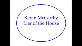 Kevin McCarthy: Liar of the House