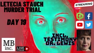 #LIVE Murder Trial of Letecia Stauch | Day 19 incl. Dr Lewis Testimony