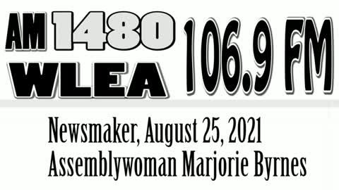 Wlea Newsmaker, August 25, 2021, Assemblywoman Marjorie Byrnes