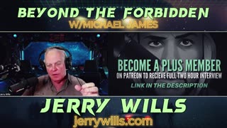 JERRY WILLS | DISCLOSURE AGENDAS, ET FACTIONS, ALIEN INTEGRATION & THE CONSPIRACY BLUEPRINT