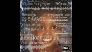 21 Savage - American Dream Mixtape