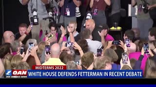 White House defends Fetterman in recent debate