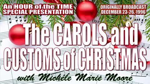 The Carols and Customs of Christmas