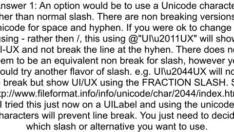 In a UILabel is it possible to force a line NOT to break at slash