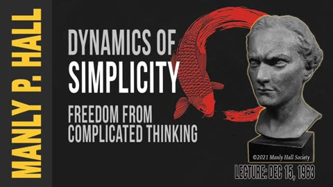 Manly P. Hall Dynamics of Simplicity