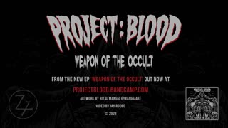 Project: Blood - Weapon of the Occult