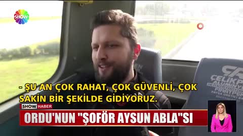 Ordu'nun ''şoför Aysun Abla''sı