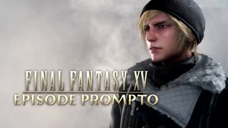 Final Fantasy XV Episodio Prompto (Sin gameplay)
