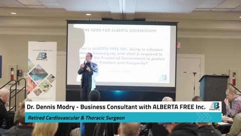 Presentation by ALBERTA FREE Inc. Consultant, Dr Dennis Modry