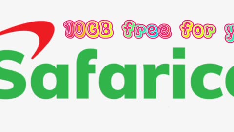 Safaricom 10GB Free offer.