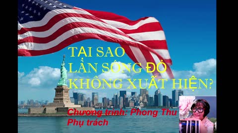 TẠI SAO LÀN SÓNG ĐỎ KHÔNG XUẤT HIỆN?