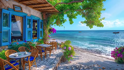 Seaside Ambience 🌴 Cafe Jazz Ambience 🌺 Relaxing Ocean Waves Blissful Coastal Experience
